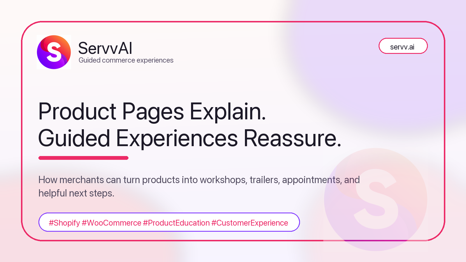 ServvAI branded graphic about guided product experiences for Shopify and WooCommerce merchants